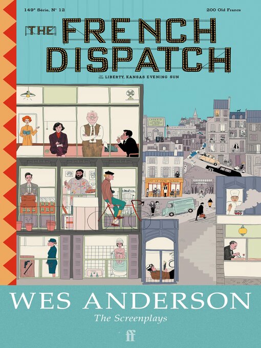 Title details for The French Dispatch by Wes Anderson - Available